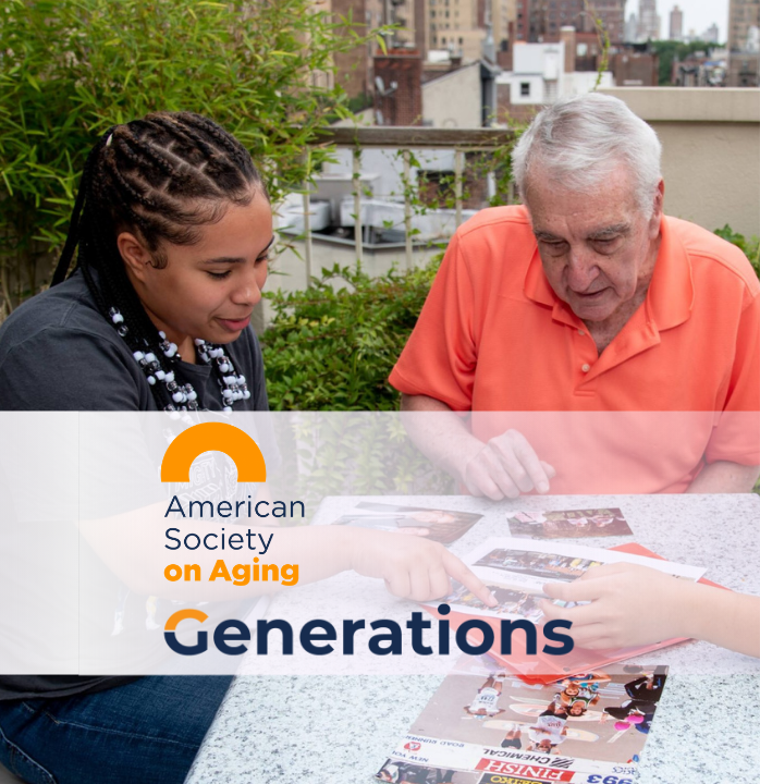 A high school aged girl looks through photos with an older adult, overlayed by the American Society on Aging logo and the publication name "Generations."